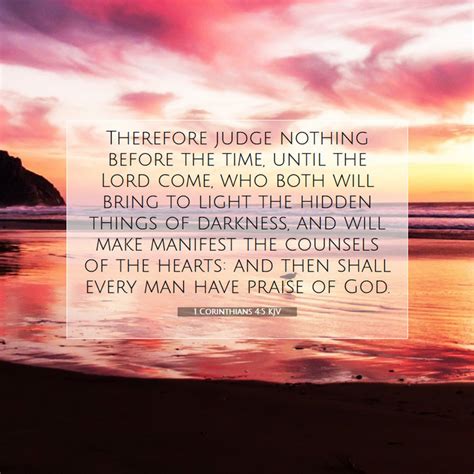 1 Corinthians 45 Kjv Therefore Judge Nothing Before The Time Until