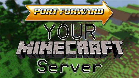 How To Portforward Your Minecraft Server Easiest Method Any Router