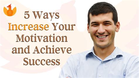 5 Ways To Increase Your Motivation And Achieve Success Personal Growth
