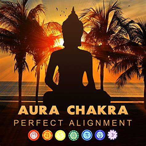 Aura Chakra Perfect Alignment Zen Music Meditation Techniques Spiritual
