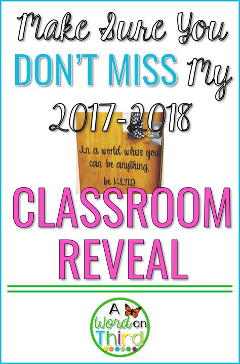 Make Sure You Don T Miss My 2017 Classroom Reveal A Word On Third
