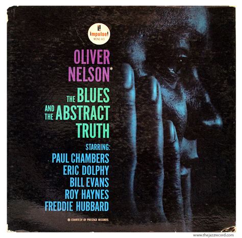 Hard Bop Heaven Oliver Nelson The Blues And The Abstract Truth