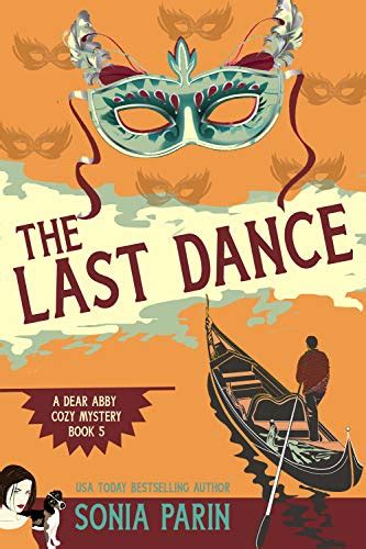 the last dance a dear abby cozy mystery book 5 kindle edition by parin sonia mystery