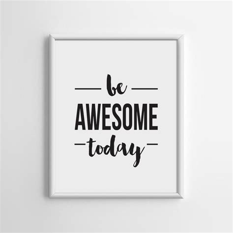 Be Awesome Today Printable Quote Scandinavian Art