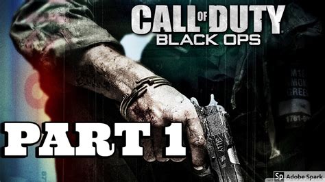 Call Of Duty Black Ops 1 Gameplay Walkthrough Part 1 Youtube