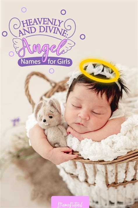 Heavenly And Divine Angel Names For Girls Mama Natural Girl Names