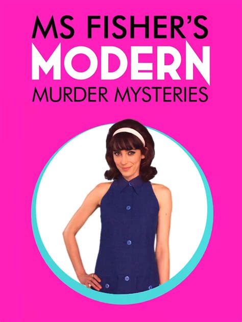 Ms Fishers Modern Murder Mysteries Where To Watch And Stream Tv Guide