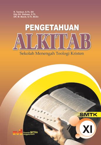 Aplikasi ini dikembangkan untuk membantu jemaat kristiani terutama gereja hkbp agar lebih mudah mengakses alkitab dan buku ende melalui smartphone secara offline (tidak membutuhkan koneksi internet). Pengetahuan Alkitab Kelas 11 - Penerbit Mitra - Toko Buku ...