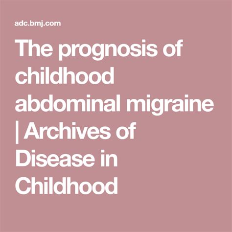 The Prognosis Of Childhood Abdominal Migraine Archives Of Disease In