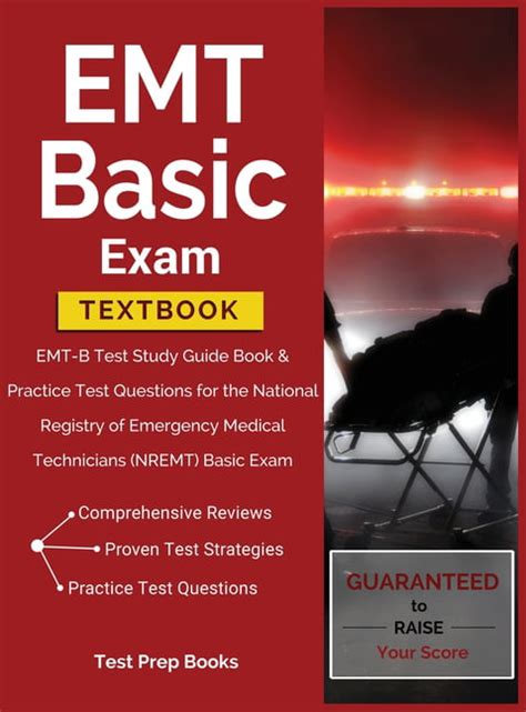 Emt Basic Exam Textbook Emt B Test Study Guide Book And Practice Test