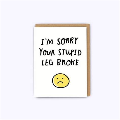 Sympathy Card Broken Leg Card Funny Get Well Card Get Well Etsy