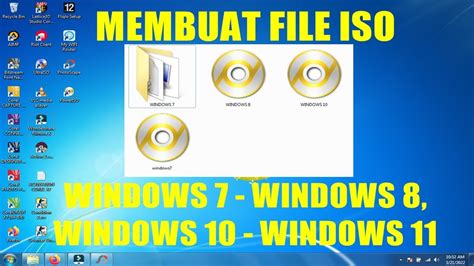 How To Create Windows 7 Iso Files Cara Membuat File Iso Windows 7