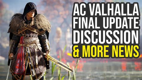 Assassin S Creed Valhalla Final Update Discussion More News Ac