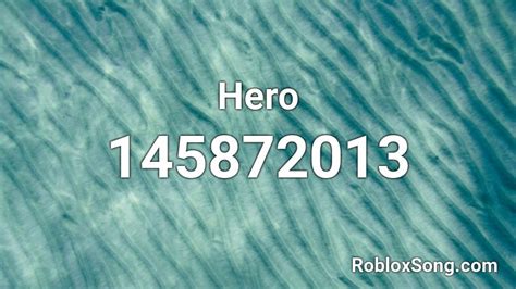 Hero Roblox Id Roblox Music Codes