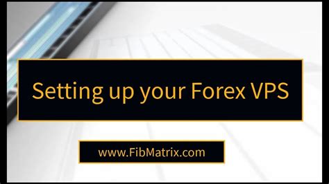 How To Setup Your Forex Vps Virtual Private Server Youtube