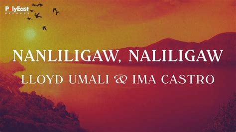 Lloyd Umali And Ima Castro Nanliligaw Naliligaw Official Lyric Video