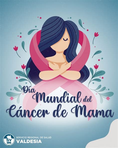 Día Internacional De La Lucha Contra El Cáncer De Mama Srs Valdesia