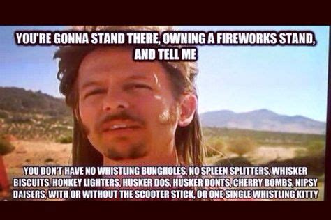 We did not find results for: Firework stand | Joe dirt quotes, Super funny memes, Joe dirt