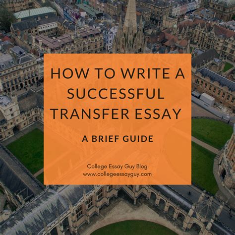 How To Write A Successful Transfer Essay A Brief Guide
