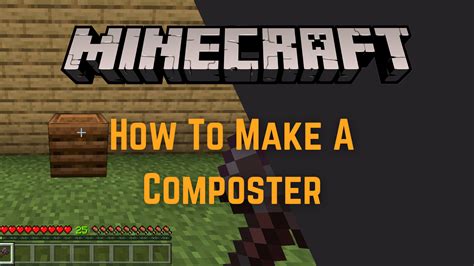 Guide How To Make A Composter In Minecraft 2023