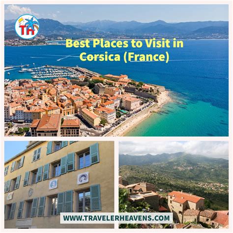 Best Places To Visit In Corsica France Traveler Heavens