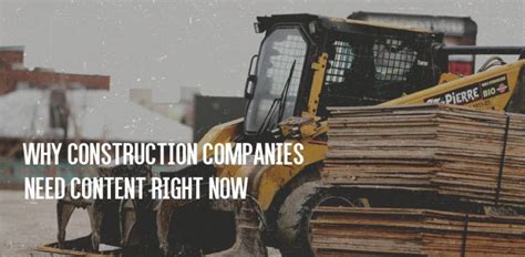 Content Marketing For Construction Companies Is On The Rise Mascola