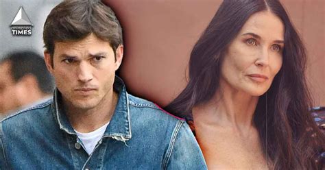 “you Failed At Marriage” Ashton Kutcher Got Pissed At Ex Wife Demi Moore For Revealing He