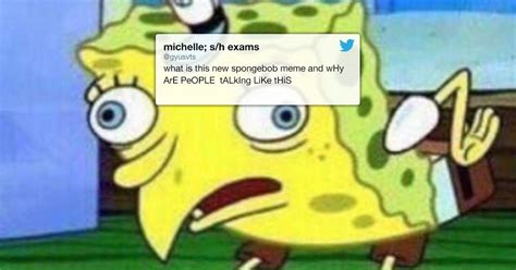 ‘mocking Spongebob Is The Spiciest New Meme On The Block