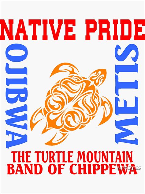Native Pride Turtle Mountain Band Of Chippewa Sticker For Sale By