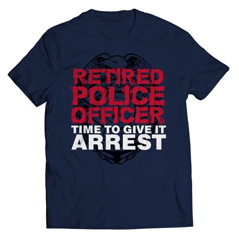 Retired Police Officer Time To Give Arrest Freedom Look
