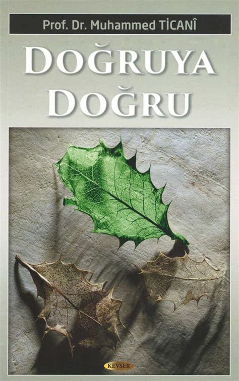 Doğruya Doğru Prof. Dr. M. Ticanî Semavî