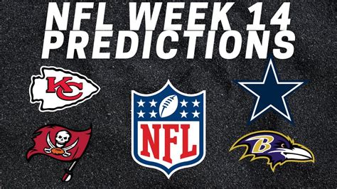 Nfl Week 14 Predictions Youtube