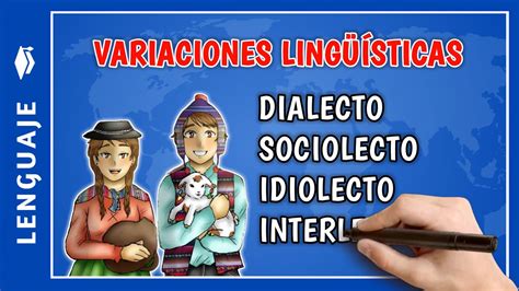 📘 Cuáles Son Las Variaciones LingÜÍsticas Que Es El Dialecto