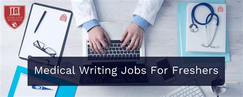 Medical Writing Jobs For Freshers Jli Blog