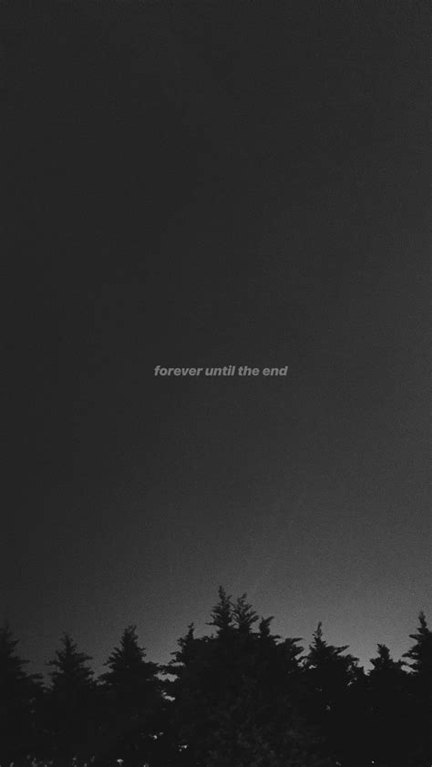 Sad Aesthetic Wallpaper Forever Until The End Wallpaperforu