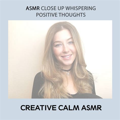 Asmr Close Up Whispering Positive Thoughts Single By Creative Calm