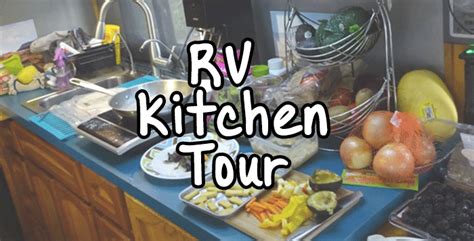 Check spelling or type a new query. Step Into our RV Kitchen for a Tour while we Prep Dinner ...
