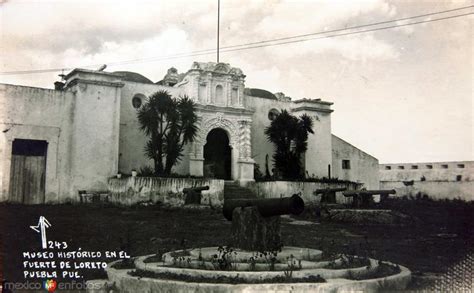 Museo Historico En El Fuerte De Loreto Puebla Puebla
