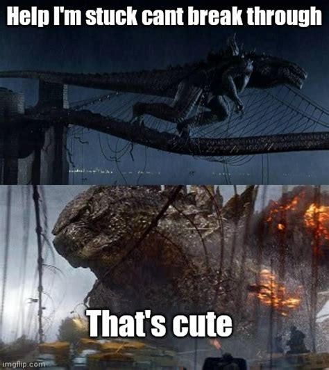 Godzilla Memes Imgflip