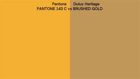 Pantone 143 C Vs Dulux Heritage Brushed Gold Side By Side Comparison
