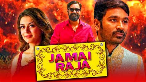 Jamai Raja Mappillai Dhanush Action Blockbuster Hindi Dubbed Movie