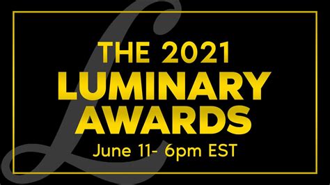 The 2021 Luminary Awards Youtube