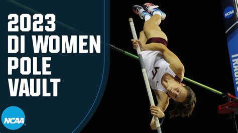 Women S Pole Vault Final Ncaa Outdoor Track And Field Championships Youtube