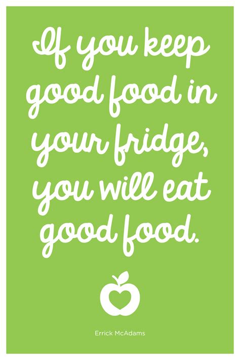 Encouraging Healthy Eating Quotes Quotesgram