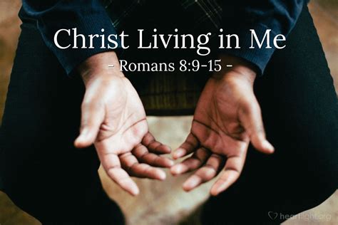 christ living in me — romans 8 9 15 praying with paul