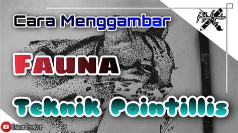 Download mp3 menggambar fauna tahap i dan video mp4 gratis. CARA MENGGAMBAR FAUNA TEKNIK POINTILIS || Step by step ...