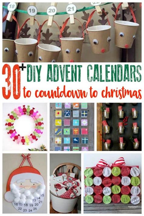 Over 30 Creative Ideas For Making Your Own Advent Calendar To Countdown