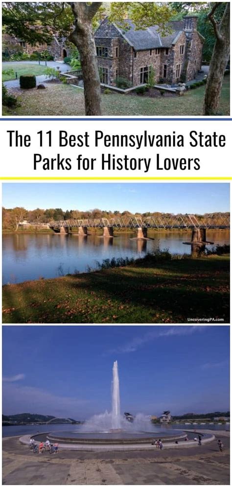 The 11 Best Pennsylvania State Parks For History Lovers Uncovering Pa