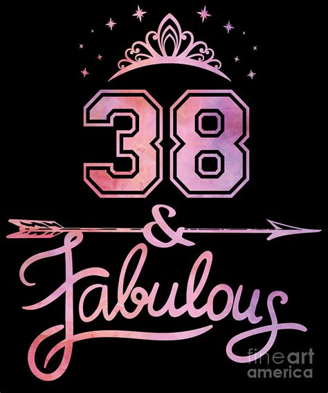 Women 38 Years Old And Fabulous Happy 38th Birthday Product Digital Art
