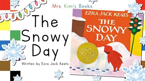 Mrs Kim Reads The Snowy Day Read Aloud Youtube